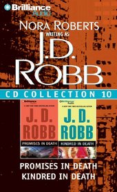 J. D. Robb Collection 10: Promises in Death / Kindred in Death (In Death) (Audio CD) (Abridged)