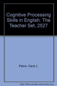 Cognitive Processing Skills in English: The Teacher Set, 2527