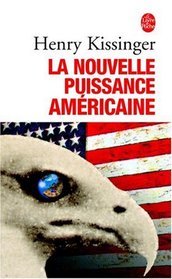NOUVELLE PUISSANCE AM�RICAINE (LA)