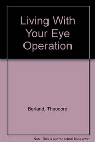 Living With Your Eye Operation