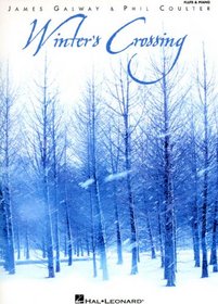 Winter's Crossing - James Galway and Phil Coulter