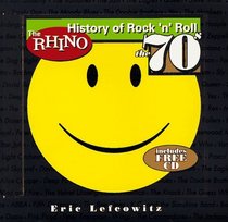 The Rhino History of Rock n Roll the 70s