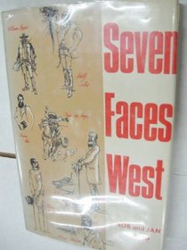 Seven faces West,