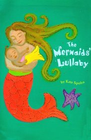 The Mermaids' Lullaby