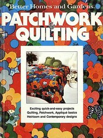 Patchwork & Quilting (Better Homes and Gardens)