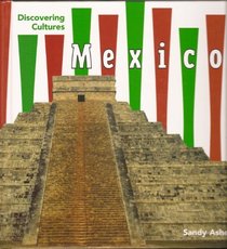 Mexico (Discovering Cultures)