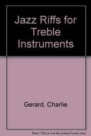Jazz Riffs for Treble Instruments
