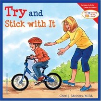 Try And Stick With It (Turtleback School & Library Binding Edition)