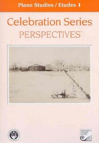 Piano Studies / Etudes 1 (Celebration Series Perspectives)