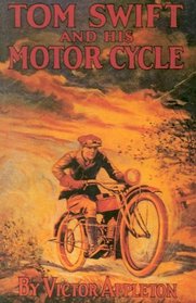 Tom Swift & His Motor Cycle