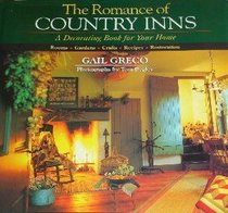 The Romance of Country Inns: A Decorating Book for Your Home