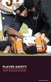 NFL Player Safety: Concussions, Abuse and the Risk in Football