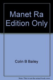 Manet Ra Edition Only