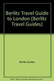 Berlitz Travel Guide to London (Berlitz Travel Guides)