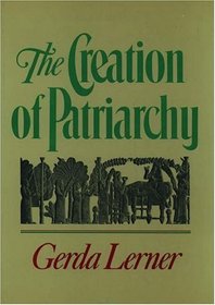 The Creation of Patriarchy