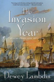 The Invasion Year (Alan Lewrie, Bk 17)