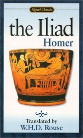 The Iliad: The Story of Achilles (Signet Classics)