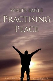Practising Peace: Formerly 