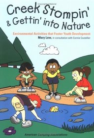Creek Stompin' and Gettin' into Nature: Environmental Activities That Foster Youth Development