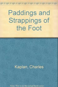 Padding/strapping Foot