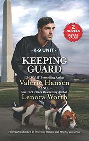 Keeping Guard: An Anthology (K-9 Unit)