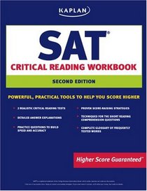 Kaplan SAT Critical Reading Workbook Second Edition   (Kaplan Sat Critical Reading Workbook)
