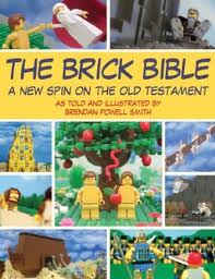 The Brick Bible: A New Spin on the Old Testament