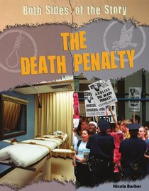 The Death Penalty (Both Sides of the Story)