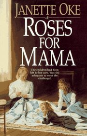 Roses for Mama (Women of the West, Bk 3)