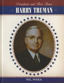 Harry Truman (Presidents & Their Times)