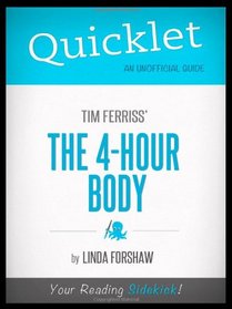 Quicklet - Tim Ferriss's The 4-Hour Body