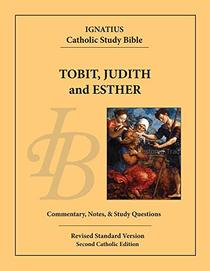 Tobit, Judith and Esther (Ignatius Catholic Study Bible)
