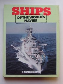 SHIPS OF THE WORLD'S NAVIES