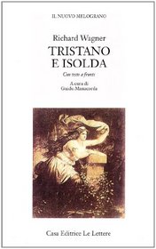 Tristano e Isolda: Con testo a fronte (Il nuovo melograno) (German Edition)