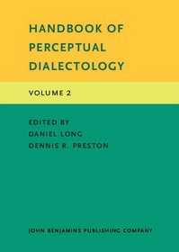 Handbook of Perceptual Dialectology (Human Cognitive Processing) (v. 2)