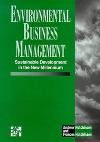 Environmental Business Management: Sustainable Development in the New Millennium