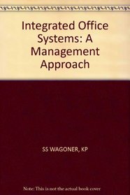 Integrated Office Systems: A Management Approach