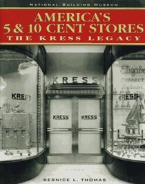 America's 5  10 Cent Stores: The Kress Legacy