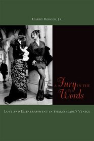 A Fury in the Words: Love and Embarrassment in Shakespeare's Venice