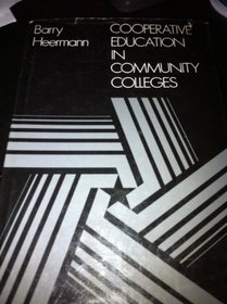 Cooperative education in community colleges (Jossey-Bass series in higher education)