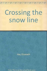 Crossing the snow line