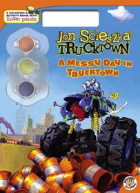 A Messy Day in Trucktown (Jon Scieszka's Trucktown)