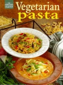 Vegetarian Pasta (The Good Cooks Collection)