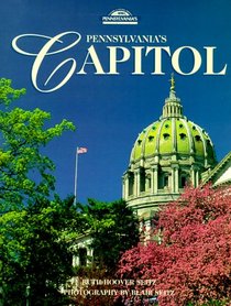 Pennsylvania's Capitol (Pa's Cultural & Natural Heritage Series)