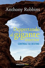 Despertando al Gigante interior (Spanish Edition)