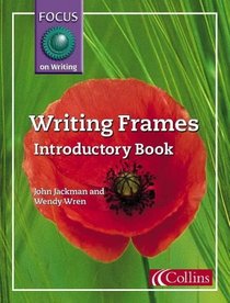 Focus on Writing: Writing Frames