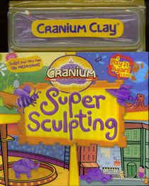 Cranium Super Sculpting (A Play It Again Book)