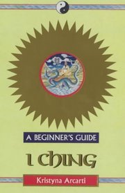 I Ching: A Beginner's Guide (Headway Guides for Beginners)