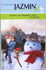 Un Un Amor Por Navidad (Harlequin Jazmin (Spanish))