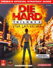 Die Hard Trilogy 2 : Prima's Official Strategy Guide (Prima's Official Strategy Guides)